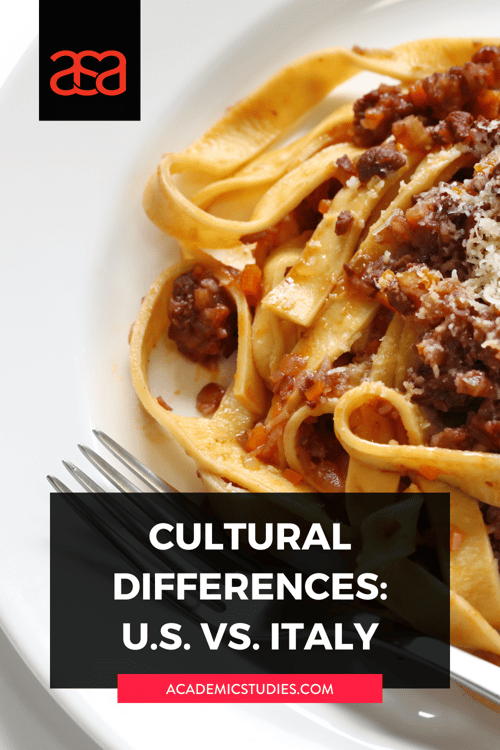 Cultural Differences: U.S. & Italy