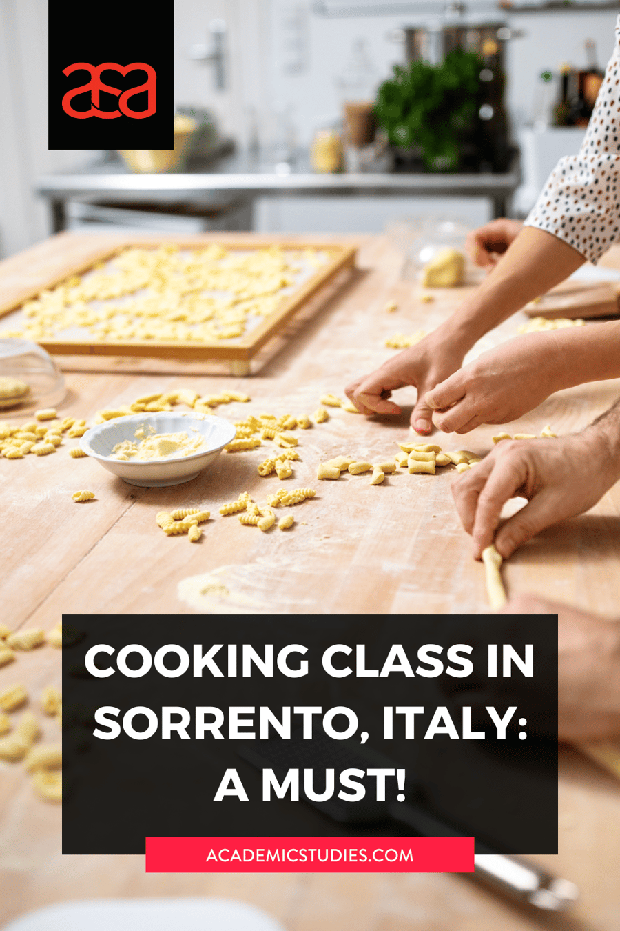 Cooking Class in Sorrento, Italy: A Must!